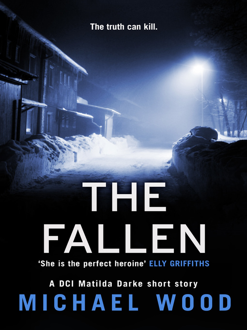 Title details for The Fallen by Michael Wood - Available